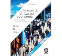 Itinerari di diritto ed economia. Per il primo biennio dei Licei delle scienze umane. Con e-book. Con espansione online