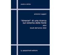 «Itinerari» di una ricerca sul sistema delle fonti. Vol. 26 - Ruggeri Antonio