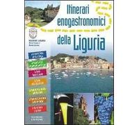 Itinerari enogastronomici della Liguria