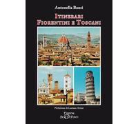 Itinerari fiorentini e toscani