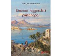 Itinerari leggendari partenopei