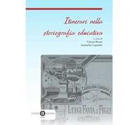 Itinerari nella storiografia educativa