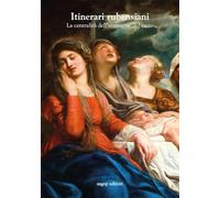 Itinerari rubensiani. La centralita dell'immagine del sacro
