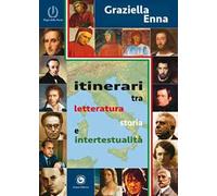 Itinerari tra letteratura, storia e ipertestualità