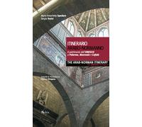 Itinerario arabo-normanno. Il patrimonio dell'UNESCO a Palermo, Monreale e...