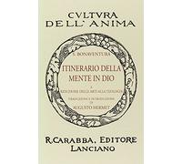 Itinerario della mente in Dio. E riduzione delle arti alla teologia