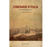 Itinerario d'Italia (rist. anast. 1747)