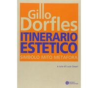 Itinerario estetico. Simbolo mito metafora.