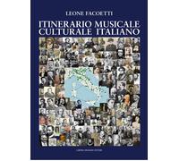 Itinerario musicale culturale italiano - [Lubrina Bramani Editore]