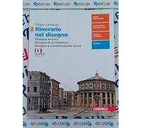 ITINERARIO NEL DISEGNO - VOLUME 2 (LDM) - (9788808298362) + Materiali didattici - Rebillo