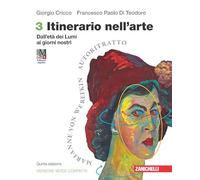 Itinerario nell'arte. Ediz. verde compatta. Per le Scuole superiori. Con espansione online. Dall'età dei Lumi ai giorni nostri (Vol. 3)