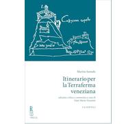 Itinerario per la terraferma veneziana. Ediz. critica