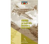 Itinerario sui luoghi della Resistenza a Monterotondo