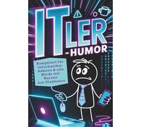 ITler Humor: Geschenk für Informatiker, Admins, Programmierer, Support und alle Nerds mit Nerven aus Glasfasern