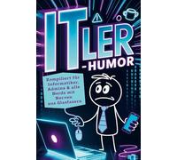 ITler Humor: Geschenk für Informatiker, Admins, Programmierer, Support und alle Nerds mit Nerven aus Glasfasern