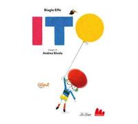 Ito. Ediz. ad alta leggibilità