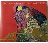 Itoh, Kimiko - ONCE YOU'VE BEEN IN LOVE