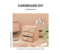 ITOSHIGE STUDIO Cardboard DIY by Itoshige Studio 20 Templates for Mi (Tascabile)