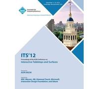 Its 12 Conferen ITS 12 Proceedings of the ACM Conference on Interact (Tascabile)