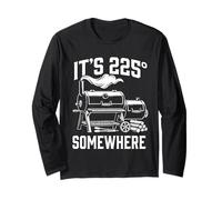 It's 225 Somewhere - Griglia per affumicatore per Barbecue Divertente Maglia a Manica