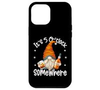 Its 5 O Clock Somewhere Funny Gnome Quote For Bourbon Lover Custodia per iPhone 12 Pro Max