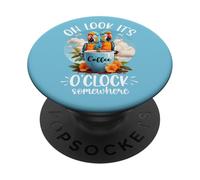 It's 5 OClock Somewhere Drinking Parrot Coffee O Clock Time PopSockets PopGrip Adesivo
