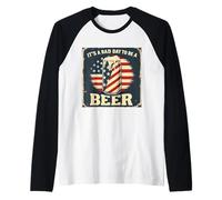 Its A Bad Day To Be A Beer 4th Of July Funny Beer Flag Retro Maglia con Maniche Raglan