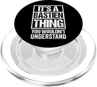 It's A Bastien Thing You Wouldn't Understand First Name PopSockets PopGrip per MagSafe
