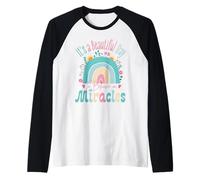 It's a Beautiful Day to Believe in Miracles Inspirational Maglia con Maniche Raglan