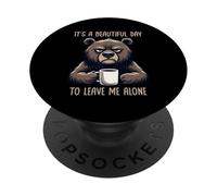 It's A Beautiful Day To Leave Me Alone PopSockets PopGrip Adesivo