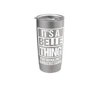 It's A Belle Thing You Wouldn't Understand First Name Bicchiere termico in acciaio inox doppia parete