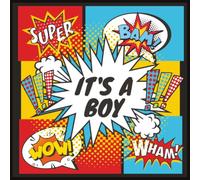 It's A Boy! Baby Shower Guest Book: Comic Themed Superhero Pop Art Celebration Memory Keepsake for Guests to Sign-In, Record Predictions, Newborn ... & Photos/Memories Pages to Welcome New Infant