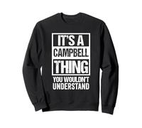 It's A Campbell Thing You Wouldn't Understand Family Name Felpa