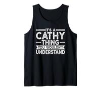 It's A Cathy Thing You Wouldn't Understand Family Name Canotta