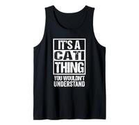 It's A Cati Thing You Wouldn't Understand First Name Canotta
