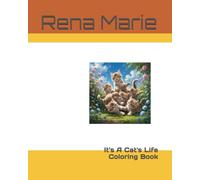 It's A Cat's Life: Coloring Book