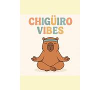 It's a Chigüiro journal: The great power of Latin American authenticity