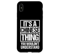 It's A Chinese Thing You Wouldn't Understand China Shanghai Custodia per iPhone XS Max