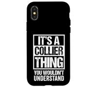 It's A Collier Thing You Wouldn't Understand Surname Name Custodia per iPhone X/XS