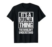 It's A Dunja Thing You Wouldn't Understand First Name Maglietta