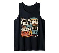It's A Full Time Job Being This Smart Intelligente |- Canotta