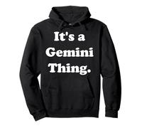 It's A Gemini Thing Zodiac Sign Felpa con Cappuccio