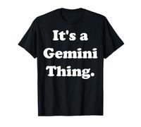 It's A Gemini Thing Zodiac Sign Maglietta