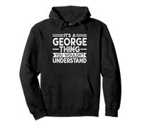 It's A George Thing You Wouldn't Understand Family Name Felpa con Cappuccio