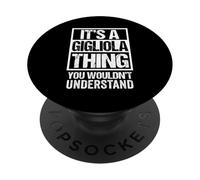 It's A Gigliola Thing You Wouldn't Understand First Name PopSockets PopGrip Adesivo