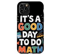 Its A Good Day To Do Math Ispirazione Per Amanti Matematica Custodia per iPhone 11 Pro