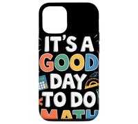 Its A Good Day To Do Math Ispirazione Per Amanti Matematica Custodia per iPhone 12/12 Pro
