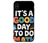 Its A Good Day To Do Math Ispirazione Per Amanti Matematica Custodia per iPhone XS Max