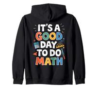 Its A Good Day To Do Math Ispirazione per Amanti Matematica Felpa con Cappuccio