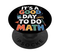 Its A Good Day To Do Math Ispirazione Per Amanti Matematica PopSockets PopGrip Adesivo
